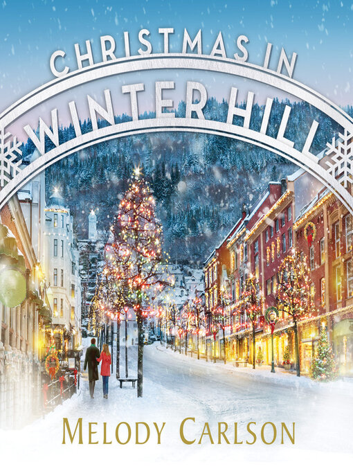 Title details for Christmas in Winter Hill by Melody Carlson - Available